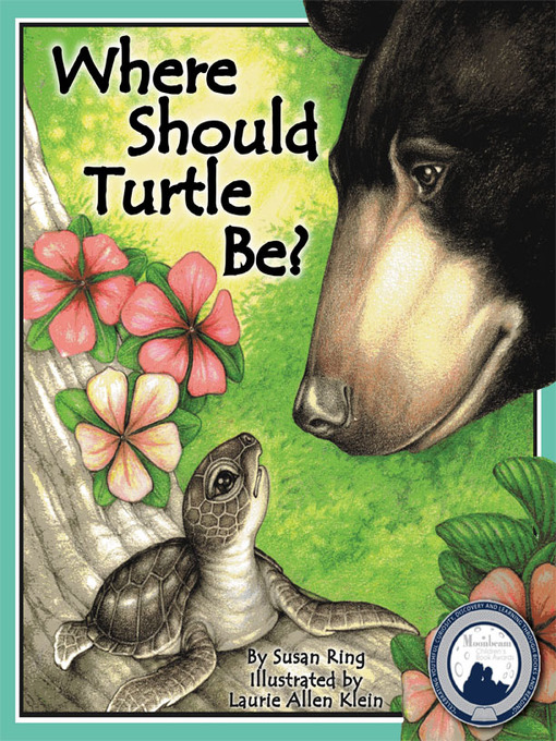 Title details for Where Should Turtle Be? by Susan Ring - Wait list